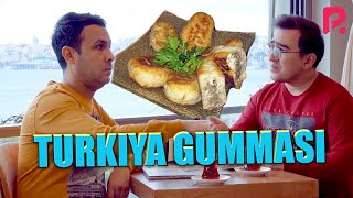 Turkiya gummasi (Asqar Xikmatov)