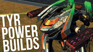 War Robots - Power Builds For The Tyr | Live Action Gameplay
