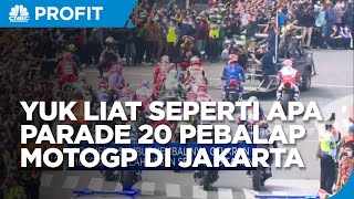 Parade 20 Pebalap MotoGP Di Jakarta
