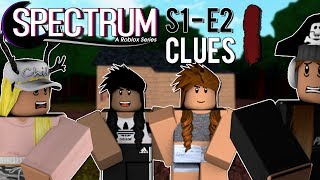 Spectrum | A Roblox Series | S1E2 - Clues I