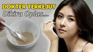 CUKUP OLESKAN INI PADA WAJAH SETIAP HARI, WAJAHMU AKAN KINCLONG DAN HALUS, PORI-PORI BESAR HILANG
