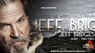 ANVERRA Films 2017 - Jeff BRIDGES - When the world falls down...