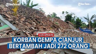 Update Gempa Cianjur: Korban Meninggal Tercatat Sebanyak 272 Orang, Korban Luka 2.061 Jiwa