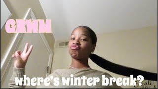 GRWM: FOR SCHOOL.. ALMOST WINTER BREAK|VLOGMAS DAY 18!