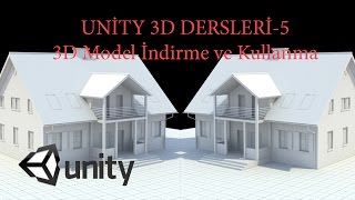 Unity 3D Dersleri-5 Oyun Yapalım (3D Modeller İndirme ve Kullanma)