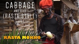 Cabbage & Rice (Rasta Style) part 1