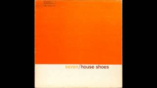 House Shoes - Slaves (Quelle 2011)