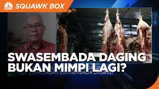 Bapanas Dibentuk, Swasembada Daging Bukan Mimpi Lagi?