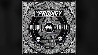The Prodigy - Voodoo People (Fender Bender & Deror Remix)