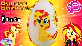 MY LITTLE PONY Giant Play Doh Surprise Egg SUNSET SHIMMER - Surprise Egg and Toy Collector SETC