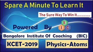 KCET-2019-Physics-Atoms-Quiz Master Round-  Ans-Explanation Videos - PR-4