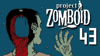 Ecky Plays Project Zomboid | S06 E43 | Build 30