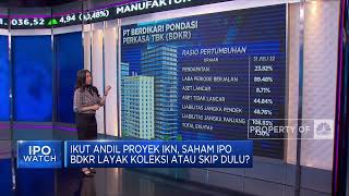 Ikut Andil Proyek IKN, Saham IPO BDKR Layak Koleksi?