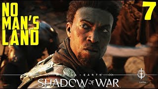 No Man's Land | Gondor Quest | Middle-Earth: Shadow of War | Walkthrough 7