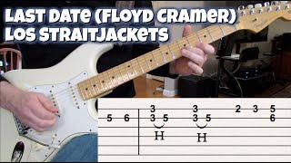 Last Date - Guitar solo (Floyd Cramer/Los Straitjackets)