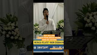 BOY WILLIAM CERITA KEHILANGAN ORANG YANG DIA SAYANGI