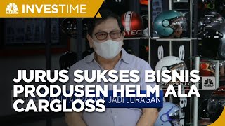 Jurus Sukses Bisnis Produsen Helm Ala Cargloss