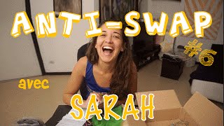 ANTI-SWAP #6: avec Sarah  (VOST-FR)