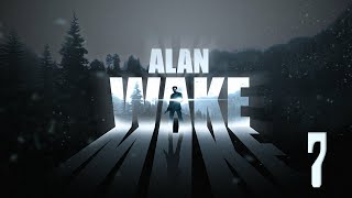 Прохождение Alan Wake Серия 7 "Заброшенные шахты"