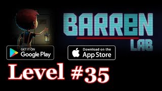Barren Lab Level 35 (Android/ios) Gameplay