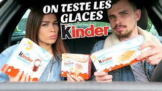 On teste les glaces Kinder !
