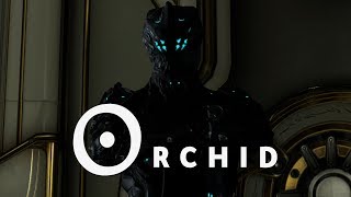 WARFRAME DREAMS [Volume One: ORCHID]  |  4K 60fps (2019)