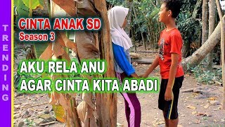 CINTA ANAK SD (season 3) - [FULL MOVIE] BIOSKOP INDONESIA