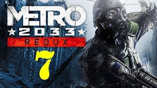 THEY HAVE TURRETS | Metro 2033 Redux - Ep 7 (Ranger Gameplay Walkthrough)