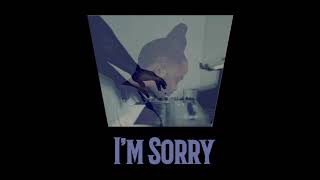 I'm Sorry (Prod. BubbaGotBeatz x FarroJarro) - Instrumental -