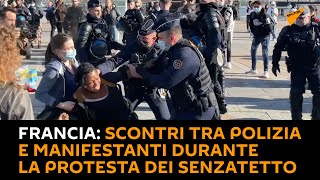 #Francia: scontri tra polizia e manifestanti durante la protesta dei senzatetto