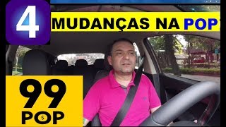 4 Mudanças Na 99 Pop