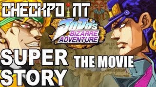 JoJo's Bizarre Adventure SUPER STORY: The Movie ジョジョの奇妙な冒険
