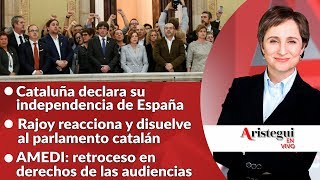 #AristeguiEnVivo 27 de octubre: Cataluña; Senado, aprobaciones ‘fast track’; Lozoya; Kennedy