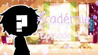 Académie Féerique || Épisode 4 || Alex Chan