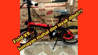 Sepeda lipat Fold X9 |minim fitur dan kemahalan??