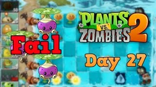 *FAIL* Plants vs Zombies 2 | Frostbite Caves Day 27 | Walkthrough