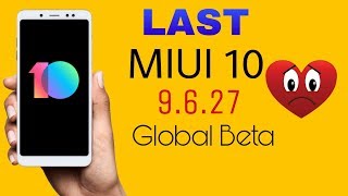 LAST MIUI 10 9.6.27 Beta Update On Redmi Note 5 Pro