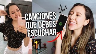 Mis canciones FAVORITAS del momento ¡TIENES QUE ESCUCHARLAS!