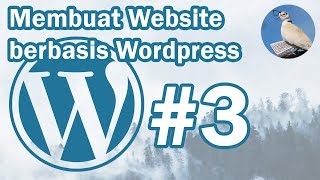 Belajar Wordpress #3 - Mengganti tampilan theme/tema/template sesui selera