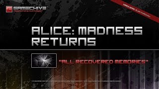 Alice: Madness Returns (PS3) Gamechive (All Recovered Memories)