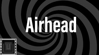 Airhead Hypnosis