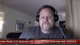 Ham Radio 2.0: Episode 142 - RadioID.Net Updates with VE9GLN