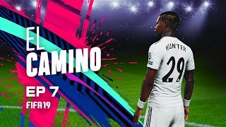 EL CAMINO | EPISODIO 7 | FIFA 19