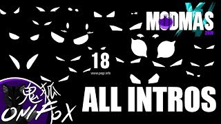 [13+] MODMAS 2018 - ALL INTRO VIDEOS