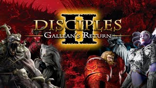 Disciples 2 - Стрим 11 Возвращение Галлеана
