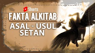 #FaktaAlkitab Short | Asal-Usul Setan