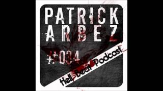 Patrick Arbez - Hell Beat Podcast #034