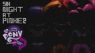 Эквестрия Аниматрогерлз! (Six Nights at Pinkie's 2)