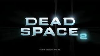 Dead Space 2. Глава 11-2.