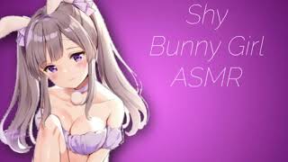 Shy Bunny Girl ASMR RP ~ ?